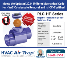 RLC-HF-Series Air-Trap™: Commercial Negative Waterless HVAC Condensate Trap