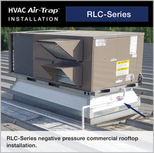 HVAC Air-Trap RLC-HF Series Clear Installation - Waterless HVAC Condensate Trap - Des Champs Technologies