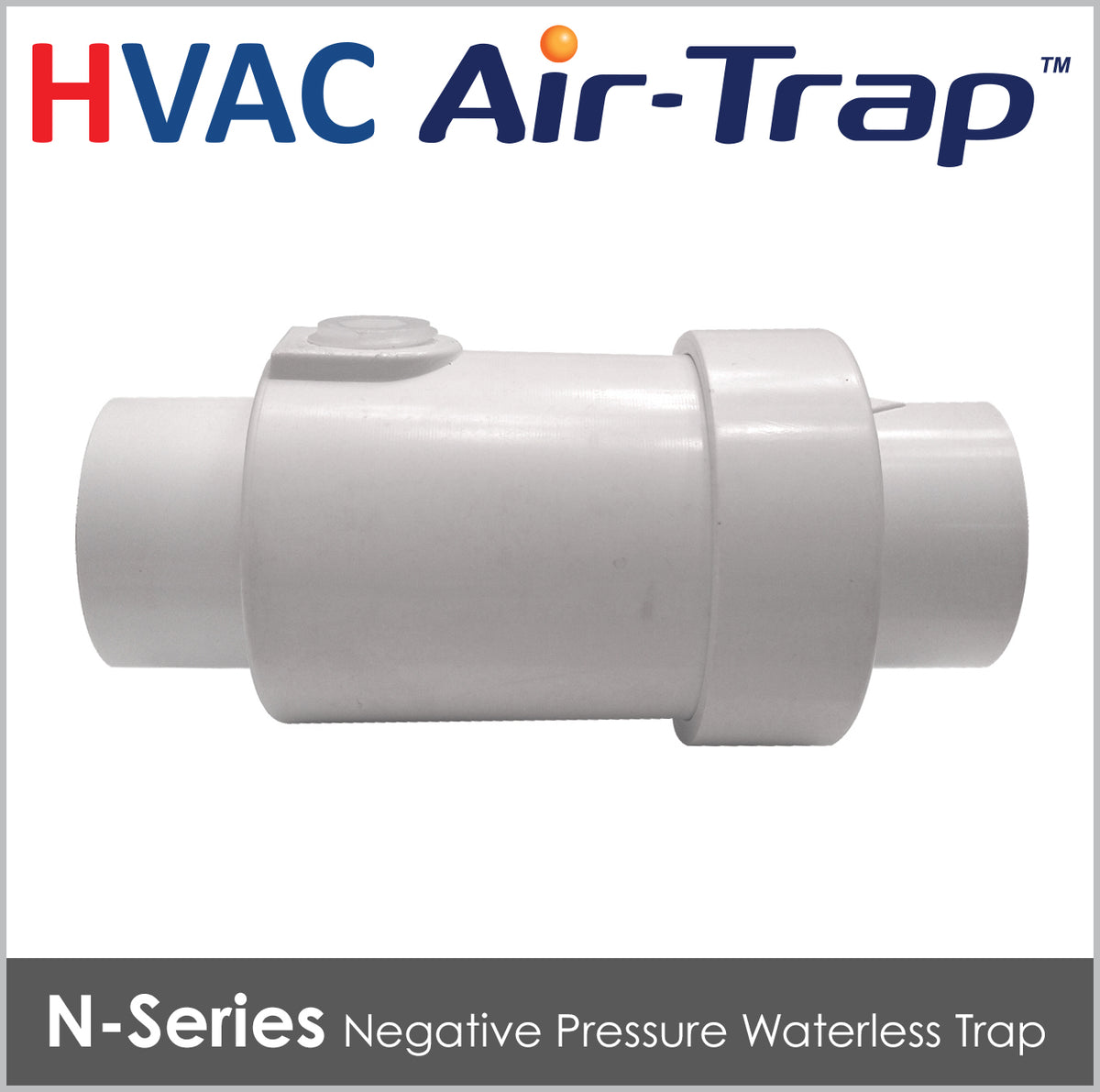 N-Series HVAC Air-Trap™: Negative Pressure Waterless HVAC