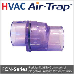 FCN Series Clear - Waterless HVAC Condensate Trap - HVAC Air-Trap™ - Des Champs Technologies