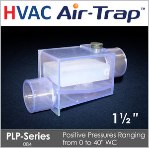 PLP-Series Air-Trap™: Positive Pressure, Low-profile - Pressures from 0 to 40" WC HVAC Waterless Condensate Trap