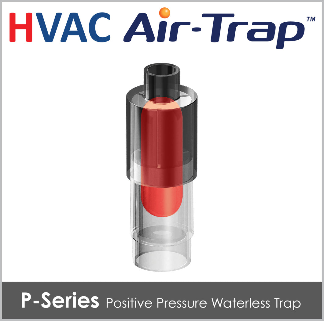 HVAC Air-Trap P-Series - Waterless HVAC Condensate Trap - Des Champs Technologies