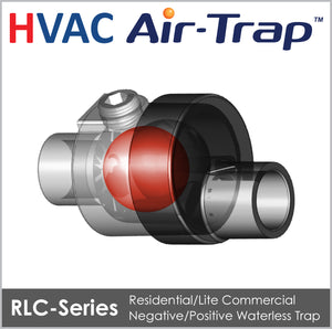 HVAC Air-Trap RLC Series - Waterless HVAC Condensate Trap - Des Champs Technologies